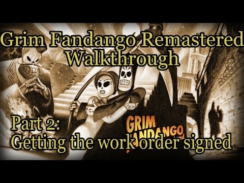Grim Fandango Work Order